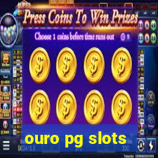 ouro pg slots